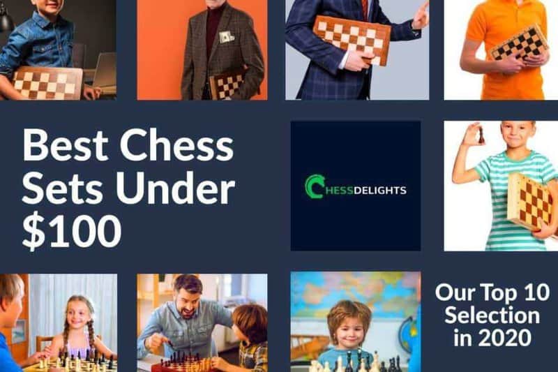 Best Chess Sets Under $100: Our Top 10 Selection in 2020