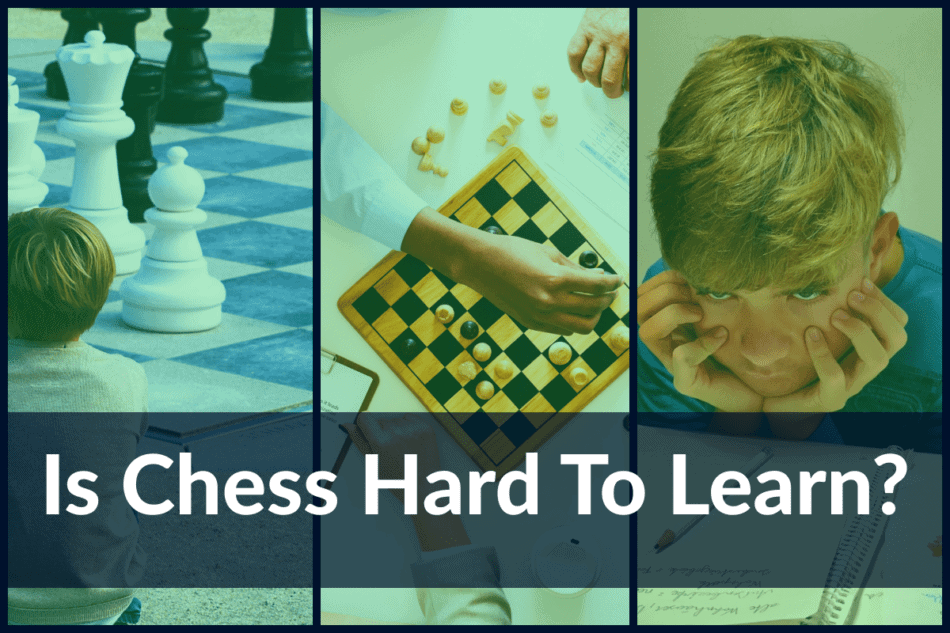 Is chess hard to learn?
