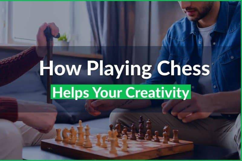 How Playing Chess Helps Your Creativity