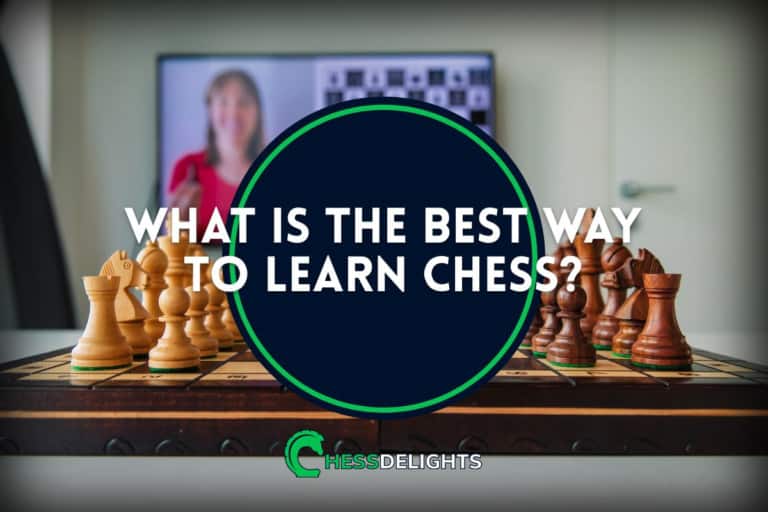 what is the best way to learn chess?